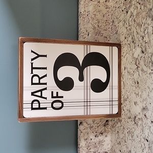Party Of 3 Sign